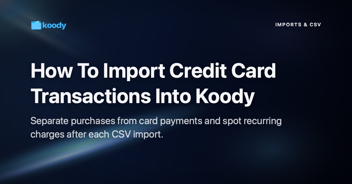 How to import credit card transactions into Koody | Koody
