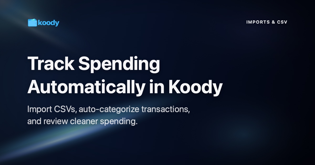 Automticly Track spending automatically without manual logging | Koody